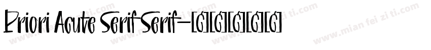 Priori Acute Serif Serif字体转换